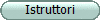 Istruttori